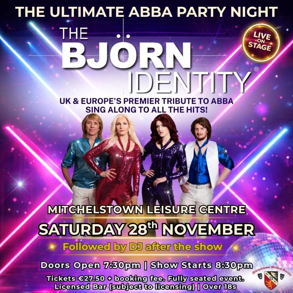 Mitchelstown Musical Society - The Bjorn Identity ABBA tribute night
